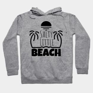 salty little beach shirt, summer shirt, beach shirt, gift for unisex Hoodie